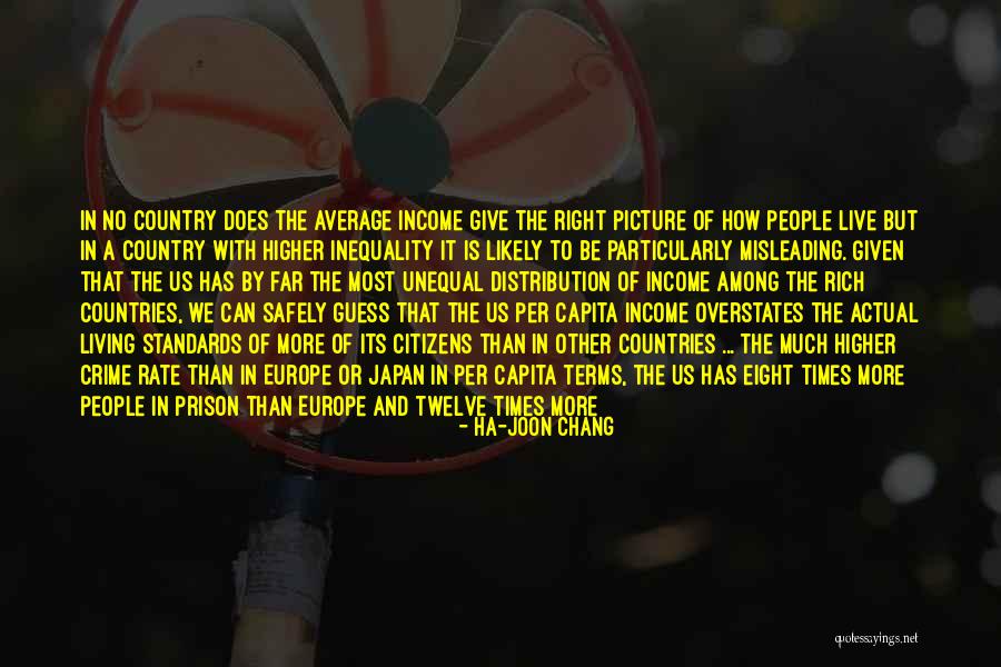 Crime Rate Quotes By Ha-Joon Chang Crime Rate Quotes By Ha-Joon Chang