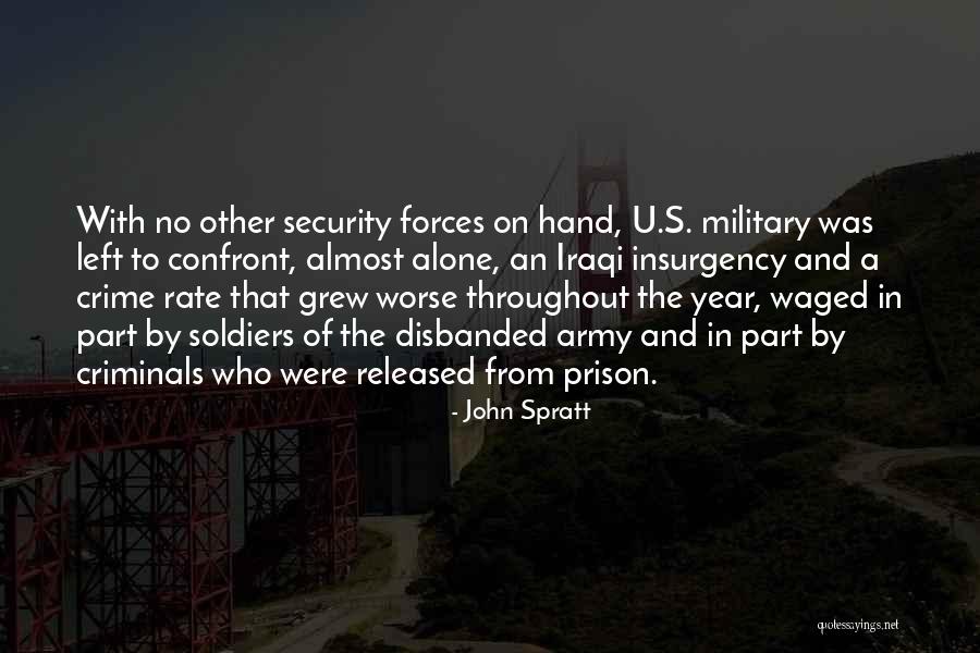 Crime Rate Quotes By John Spratt Crime Rate Quotes By John Spratt