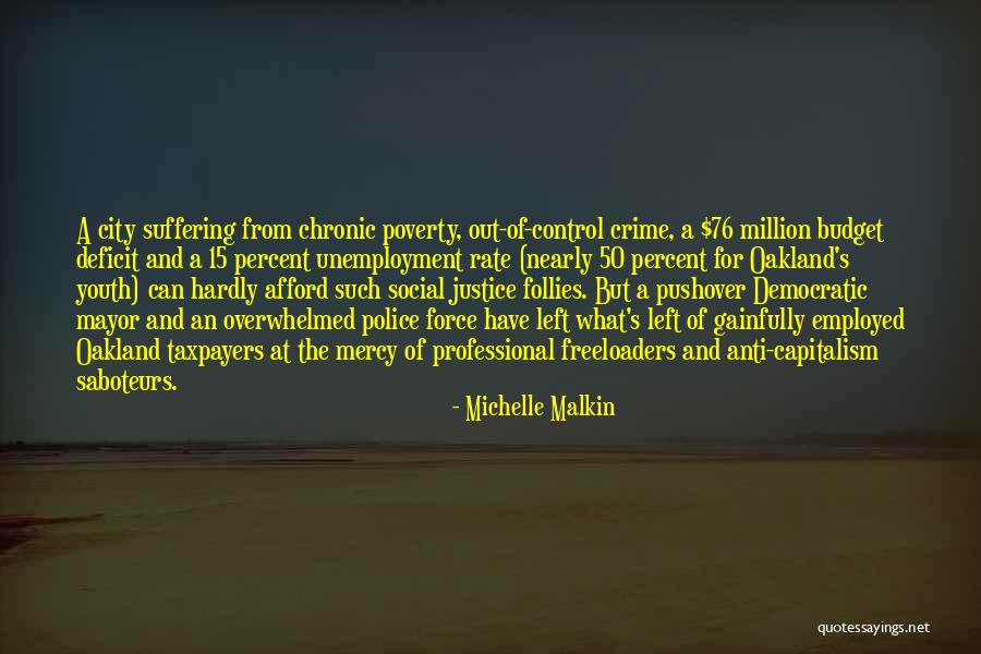 Crime Rate Quotes By Michelle Malkin Crime Rate Quotes By Michelle Malkin