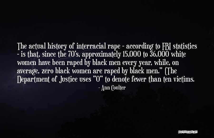 Crime Statistics Quotes By Ann Coulter