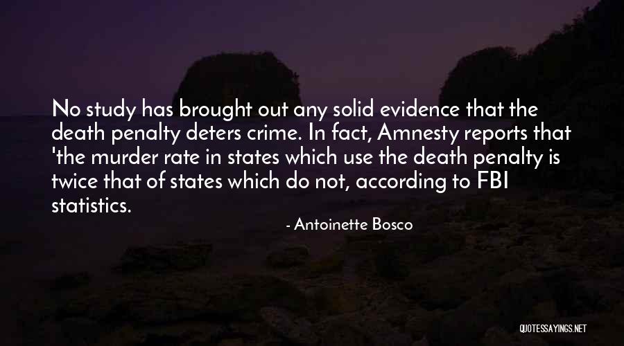 Crime Statistics Quotes By Antoinette Bosco