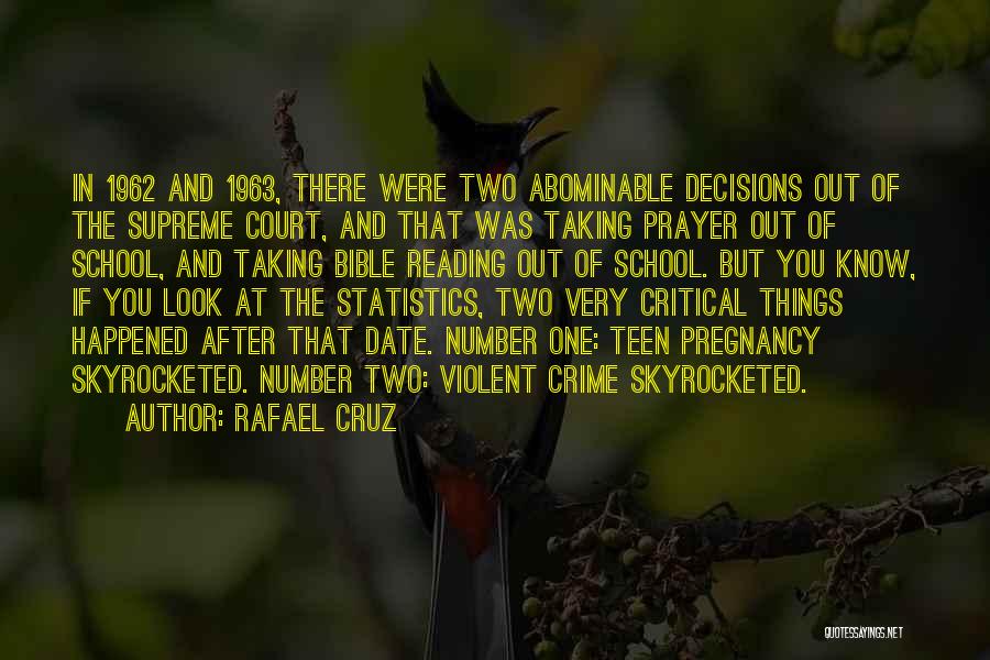 Crime Statistics Quotes By Rafael Cruz