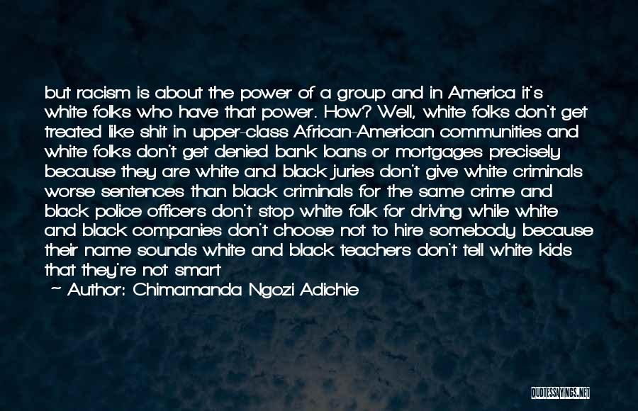 Crime Stop Quotes By Chimamanda Ngozi Adichie