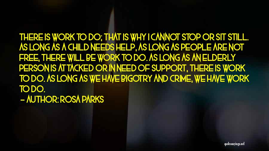 Crime Stop Quotes By Rosa Parks