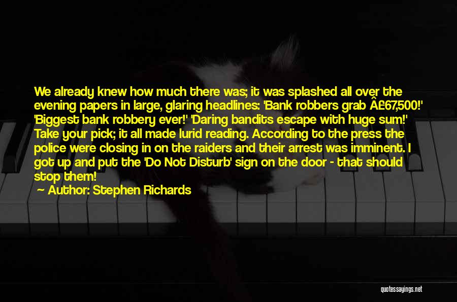 Crime Stop Quotes By Stephen Richards