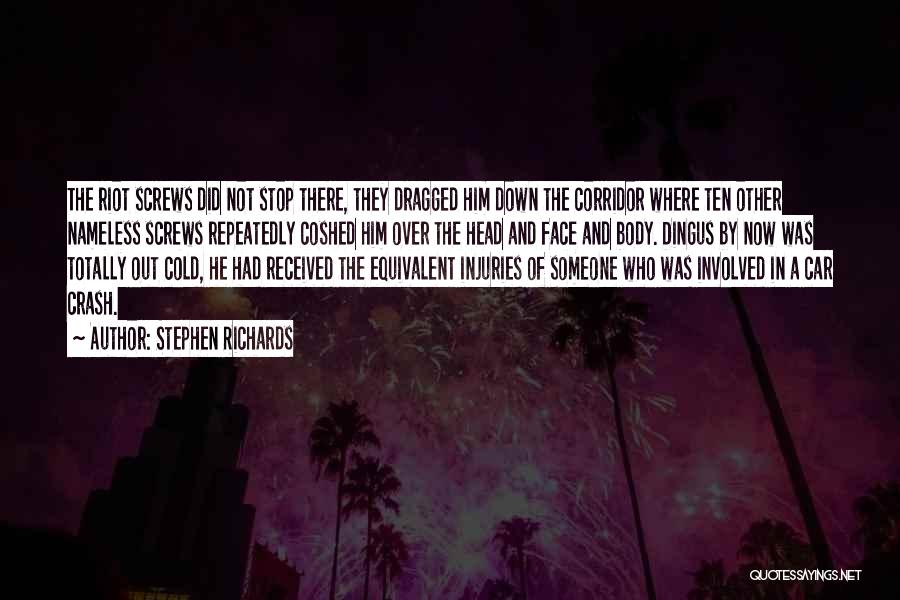 Crime Stop Quotes By Stephen Richards