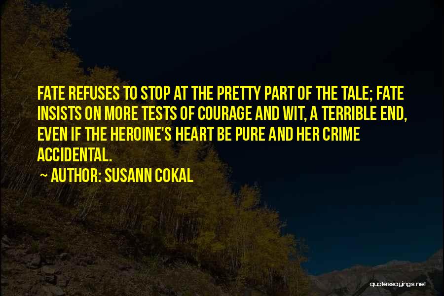 Crime Stop Quotes By Susann Cokal