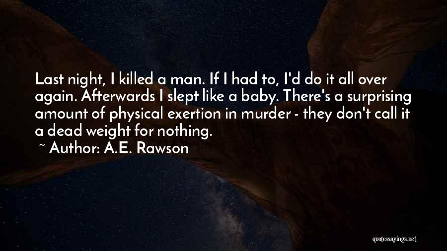 Crime Thrillers Quotes By A.E. Rawson