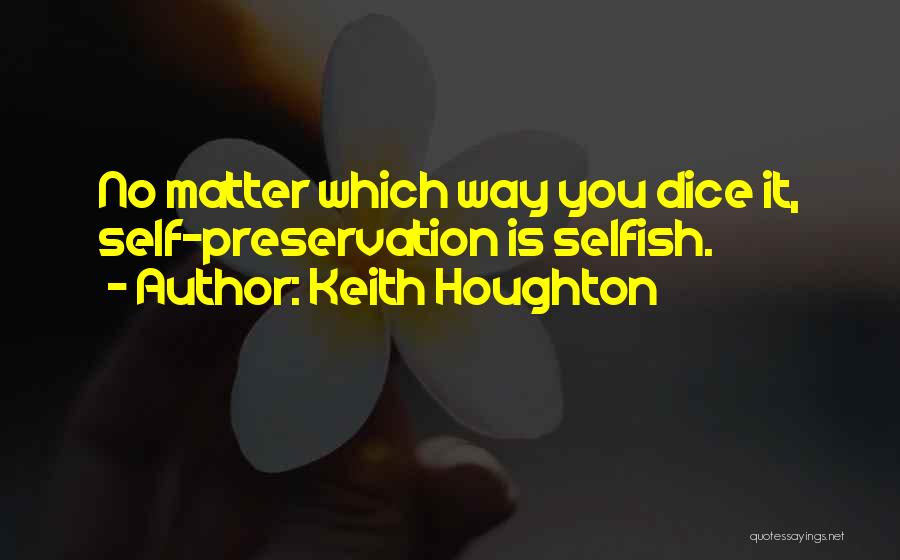 Crime Thrillers Quotes By Keith Houghton