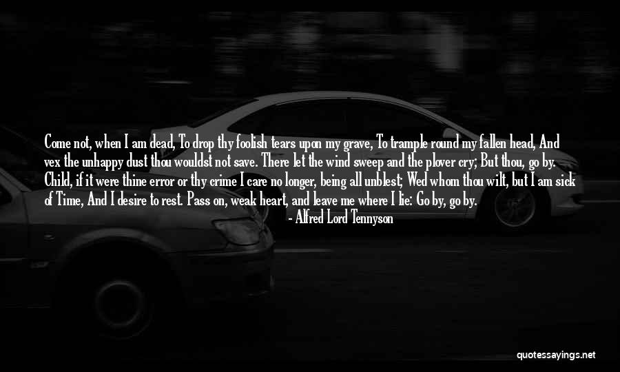 Crime Time Quotes By Alfred Lord Tennyson Crime Time Quotes By Alfred Lord Tennyson