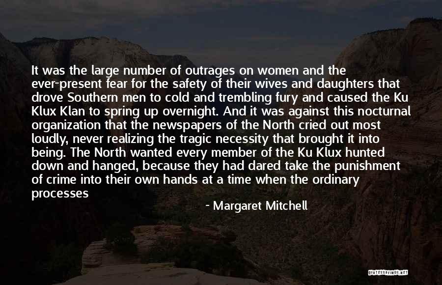 Crime Time Quotes By Margaret Mitchell Crime Time Quotes By Margaret Mitchell