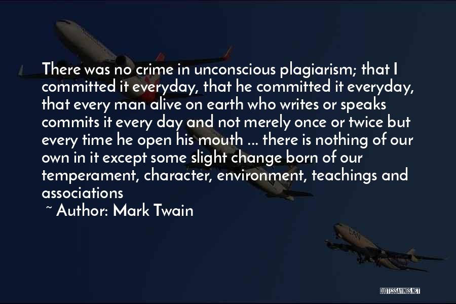 Crime Time Quotes By Mark Twain