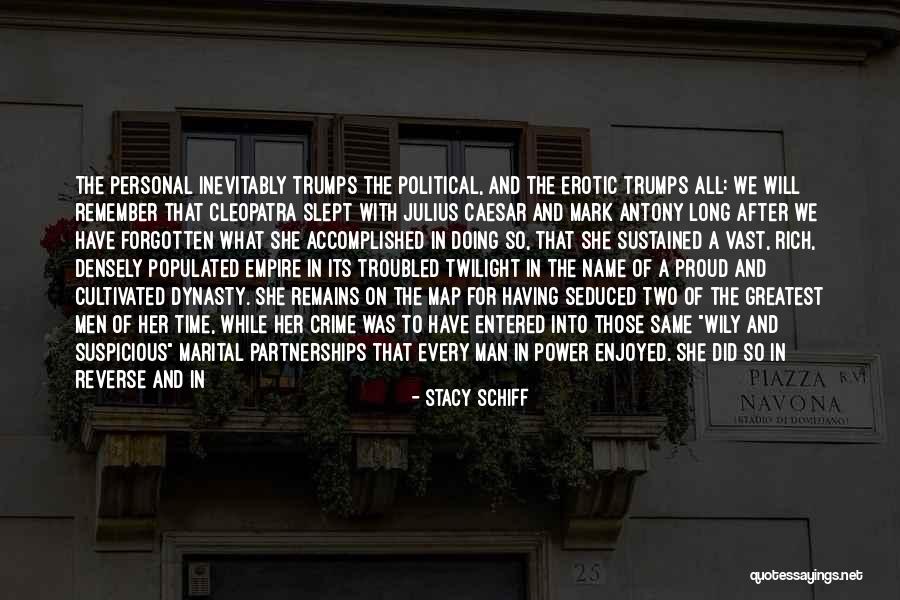 Crime Time Quotes By Stacy Schiff Crime Time Quotes By Stacy Schiff