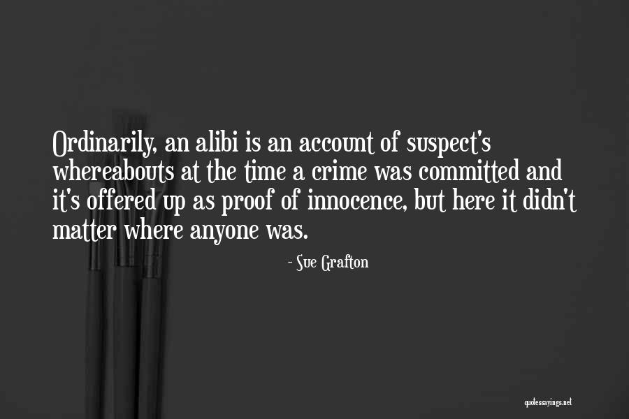 Crime Time Quotes By Sue Grafton Crime Time Quotes By Sue Grafton