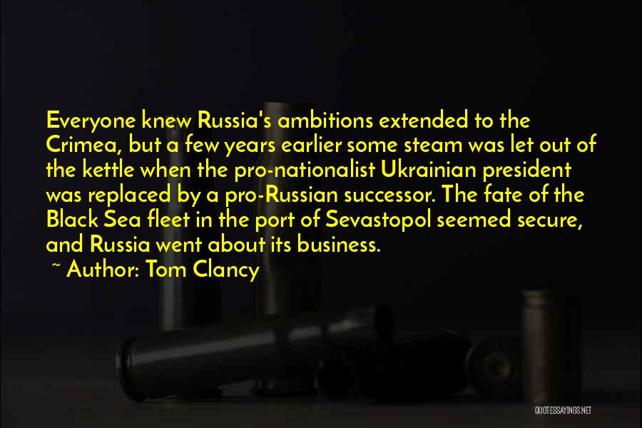 Crimea Quotes By Tom Clancy