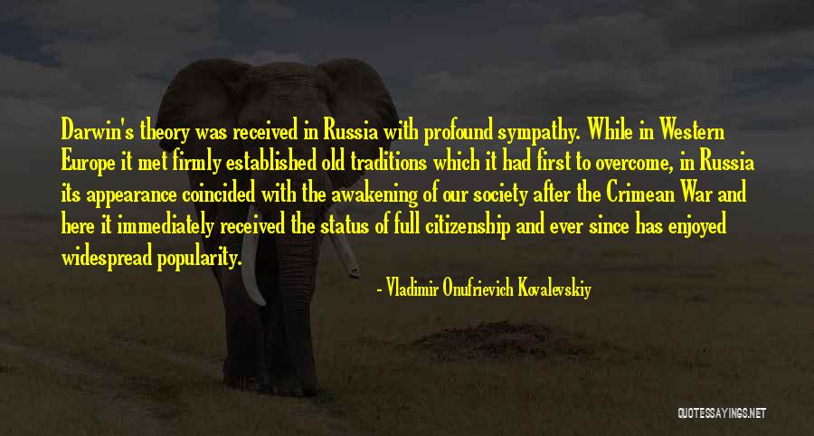 Crimean War Quotes By Vladimir Onufrievich Kovalevskiy Crimean War Quotes By Vladimir Onufrievich Kovalevskiy
