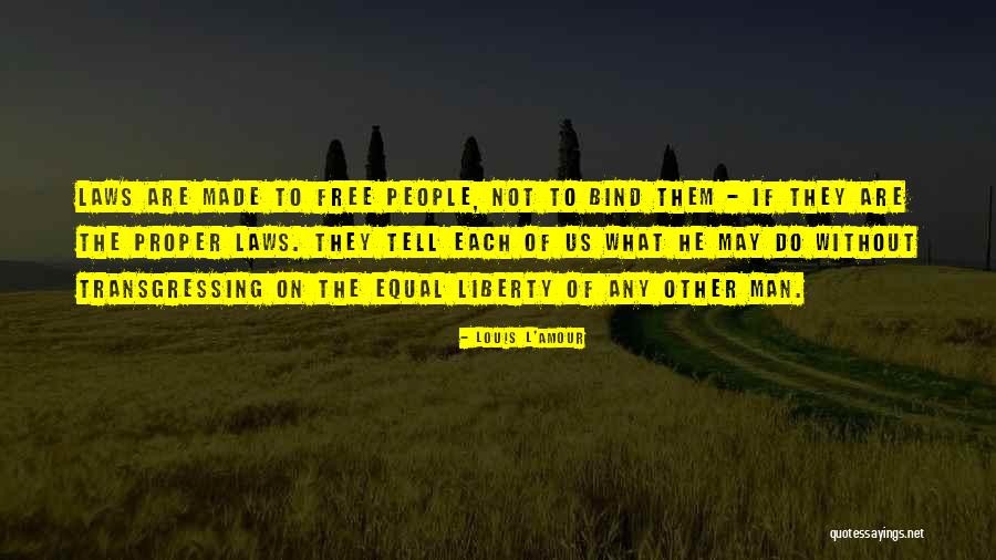 Crimeless Quotes By Louis L'Amour Crimeless Quotes By Louis L'Amour
