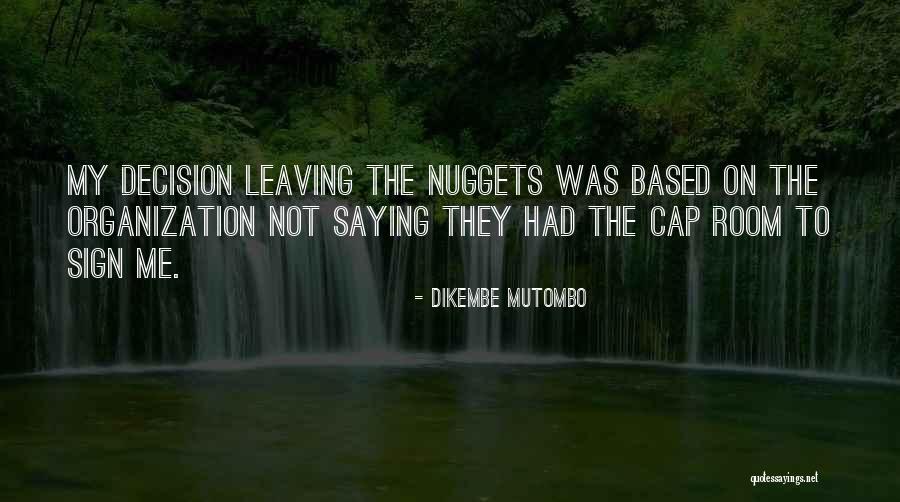 Crimenes Casi Quotes By Dikembe Mutombo Crimenes Casi Quotes By Dikembe Mutombo