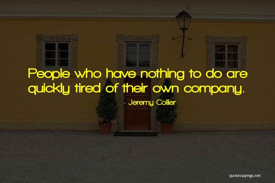 Crimenes Casi Quotes By Jeremy Collier Crimenes Casi Quotes By Jeremy Collier