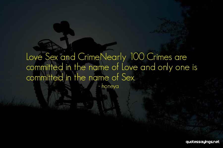 Crimes Of Love Quotes By Honeya Crimes Of Love Quotes By Honeya