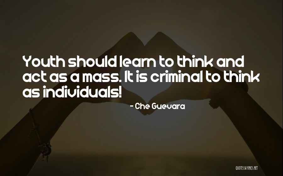 Criminal Act Quotes By Che Guevara Criminal Act Quotes By Che Guevara