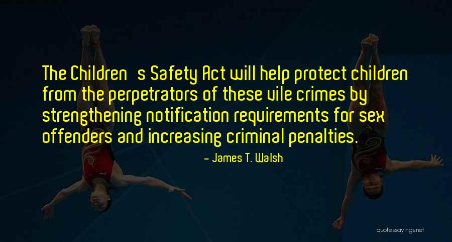 Criminal Act Quotes By James T. Walsh Criminal Act Quotes By James T. Walsh