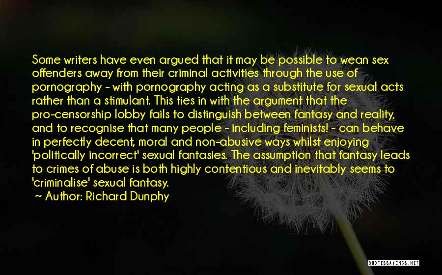 Criminal Activities Quotes By Richard Dunphy