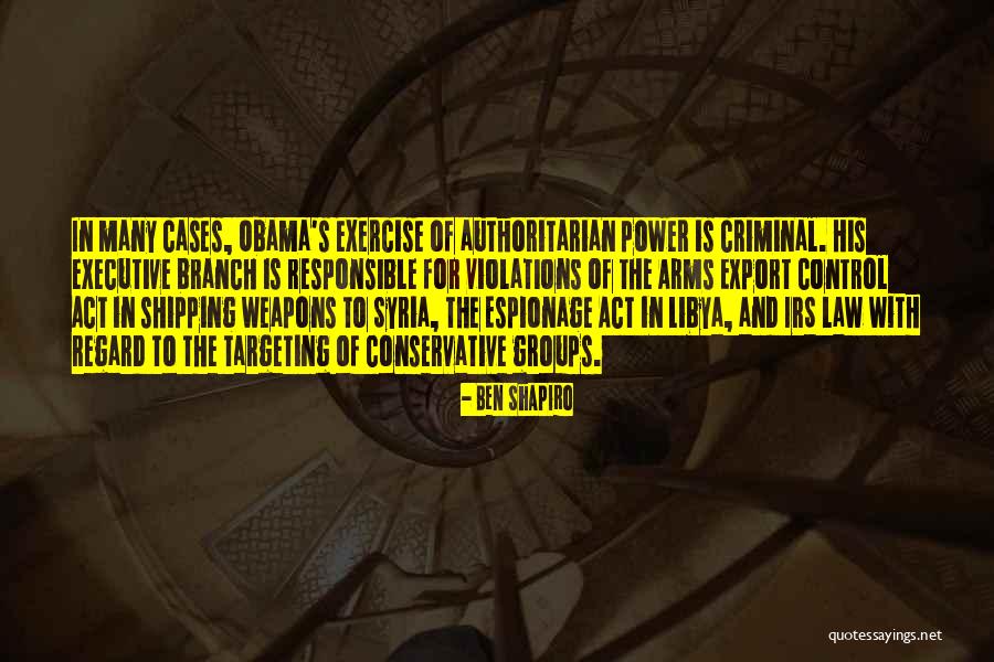 Criminal Cases Quotes By Ben Shapiro Criminal Cases Quotes By Ben Shapiro