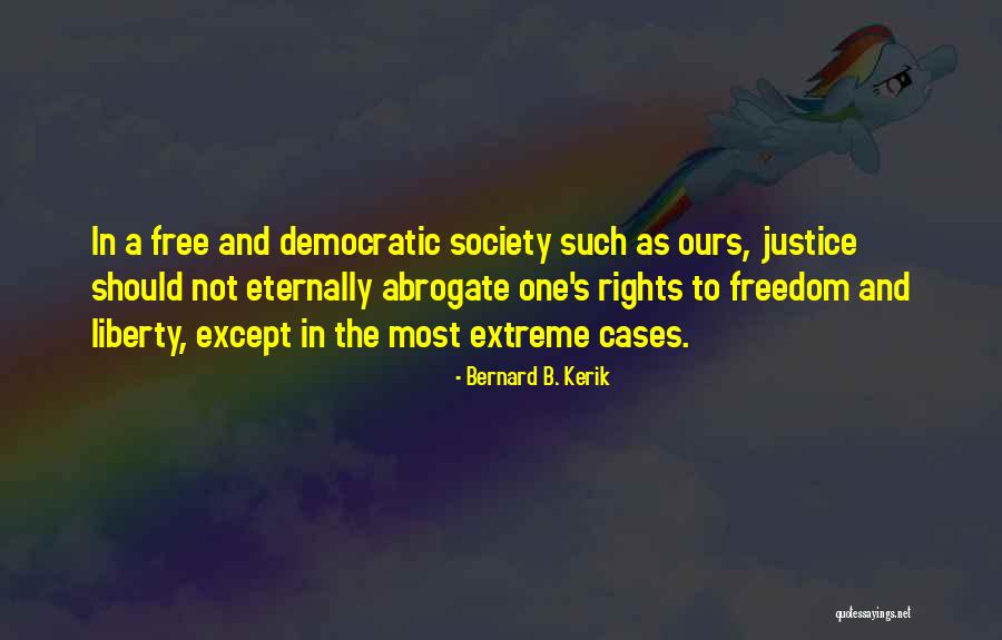 Criminal Cases Quotes By Bernard B. Kerik Criminal Cases Quotes By Bernard B. Kerik