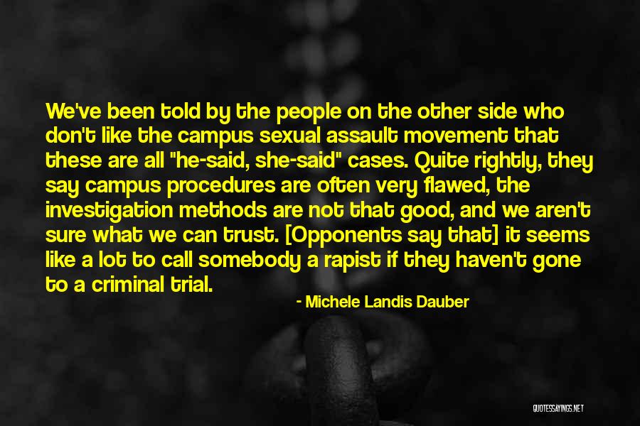 Criminal Cases Quotes By Michele Landis Dauber Criminal Cases Quotes By Michele Landis Dauber