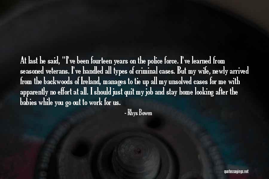 Criminal Cases Quotes By Rhys Bowen Criminal Cases Quotes By Rhys Bowen