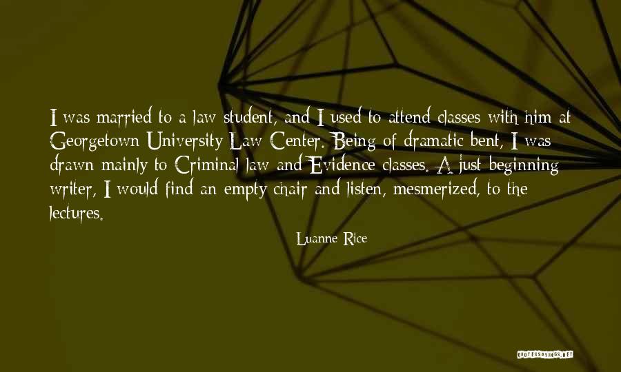 Criminal Evidence Quotes By Luanne Rice