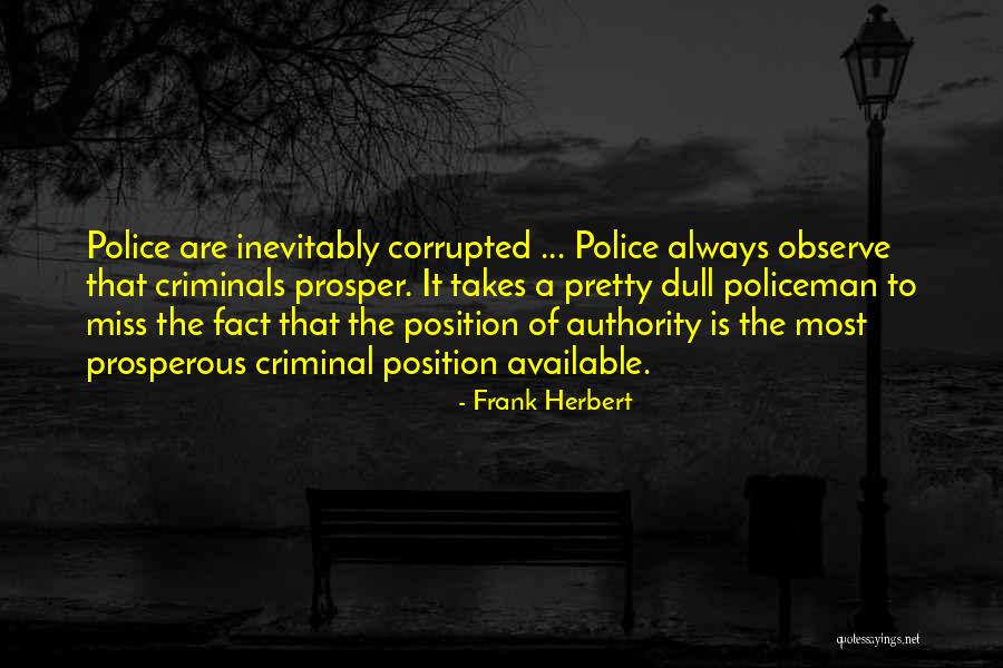 Criminal Injustice Quotes By Frank Herbert Criminal Injustice Quotes By Frank Herbert