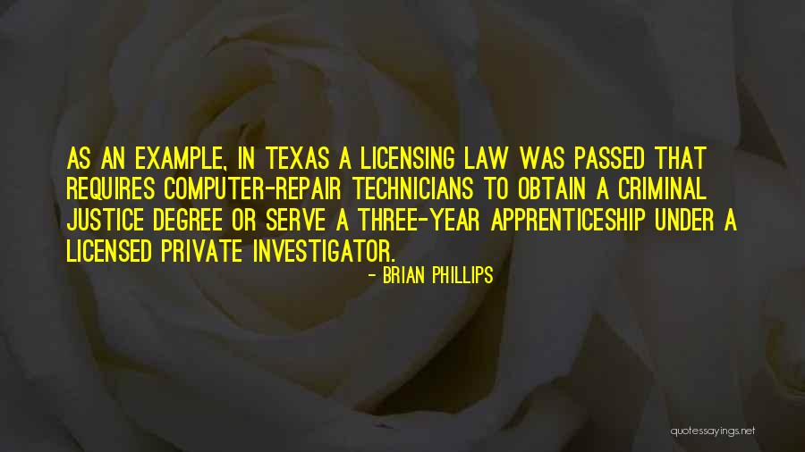 Criminal Investigator Quotes By Brian Phillips Criminal Investigator Quotes By Brian Phillips