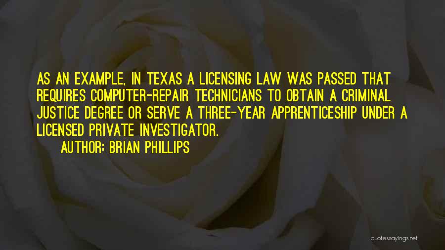 Criminal Law Quotes By Brian Phillips