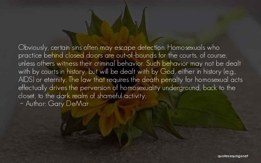 Criminal Law Quotes By Gary DeMar
