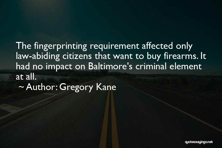 Criminal Law Quotes By Gregory Kane