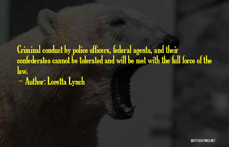 Criminal Law Quotes By Loretta Lynch