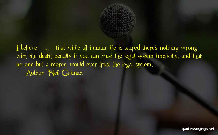 Criminal Law Quotes By Neil Gaiman