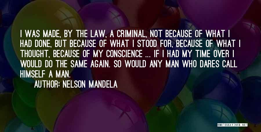 Criminal Law Quotes By Nelson Mandela