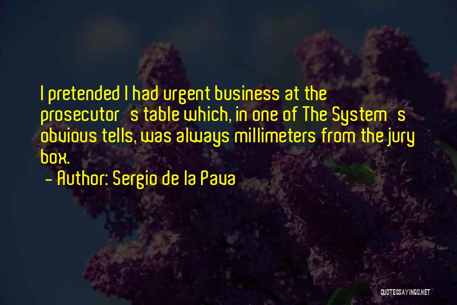 Criminal Law Quotes By Sergio De La Pava