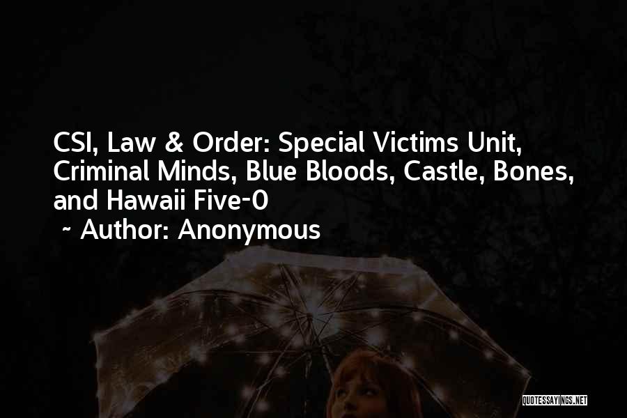 Criminal Minds And Quotes By Anonymous