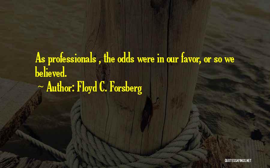 Criminal Minds And Quotes By Floyd C. Forsberg