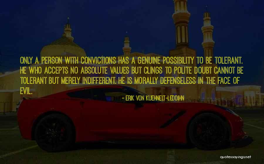 Criminal Minds Painless Quotes By Erik Von Kuehnelt-Leddihn Criminal Minds Painless Quotes By Erik Von Kuehnelt-Leddihn