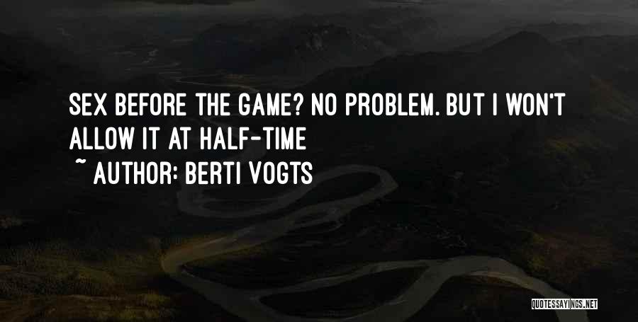 Criminal Minds The Apprenticeship Quotes By Berti Vogts