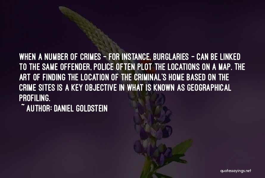 Criminal Profiling Quotes By Daniel Goldstein