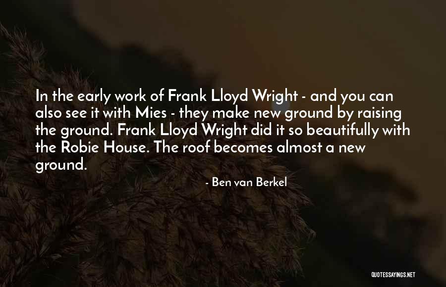 Criminal Prosecution Quotes By Ben Van Berkel Criminal Prosecution Quotes By Ben Van Berkel