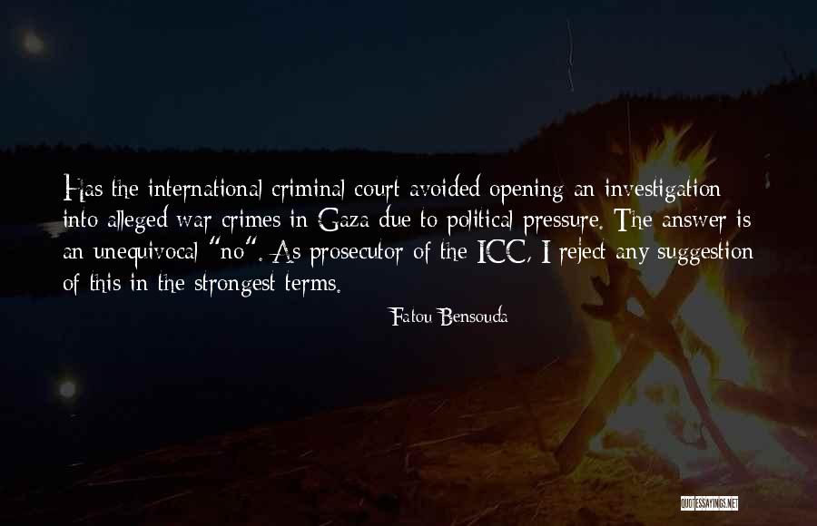 Criminal Prosecutor Quotes By Fatou Bensouda Criminal Prosecutor Quotes By Fatou Bensouda
