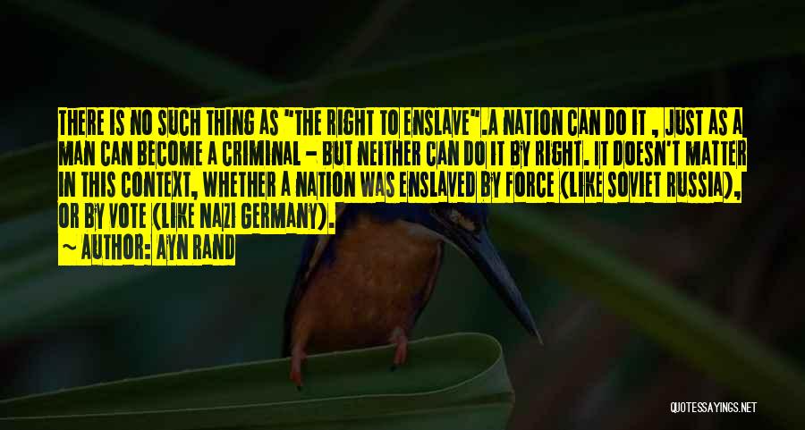 Criminal Rights Quotes By Ayn Rand