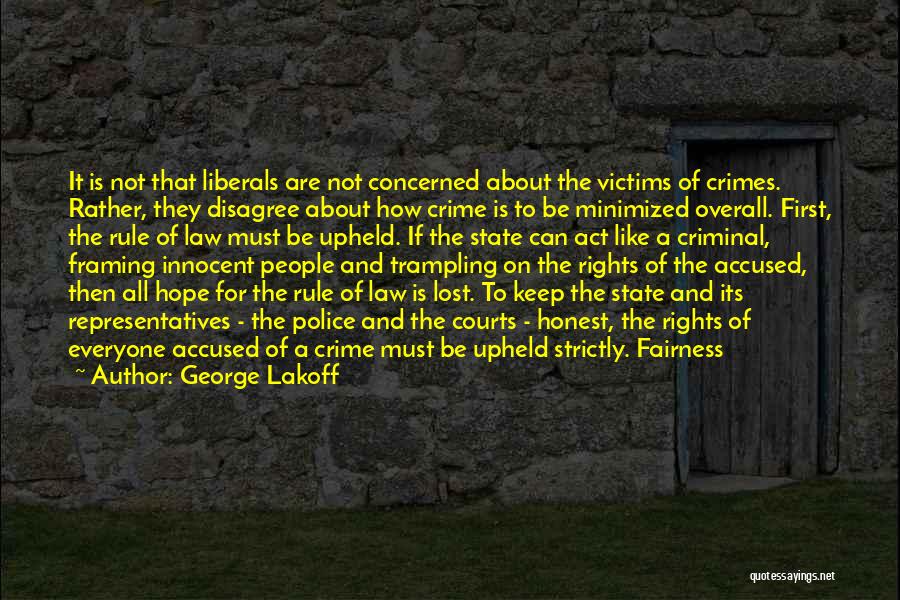 Criminal Rights Quotes By George Lakoff